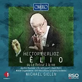 白遼士: 六段音樂劇 (雷利奧回生記) / 麥可.吉倫 指揮 / ORF維也納廣播交響樂團