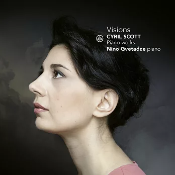 喬治亞女鋼琴家Nino Gvetadze演奏英國作曲家Cyril Scott的作品集