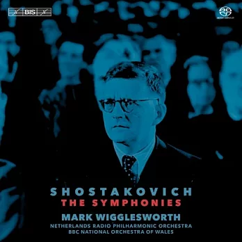 蕭士塔柯維契: 交響曲全集 / 威格斯沃斯 指揮 / 荷蘭廣播愛樂管弦樂團 / 威爾斯BBC國家管弦樂團 (10SACD)
