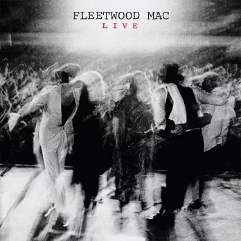 佛利伍麥克合唱團 / Fleetwood Mac Live (Deluxe Edition) (2Vinyl)