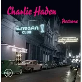 查理海登 (與鞏札羅魯巴爾卡巴) / 夜曲【環球法國-爵士絕版經典黑膠首發系列】(法國限定專案引進) (雙黑膠唱片)