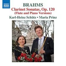 布拉姆斯: 單簧管奏鳴曲 (長笛與鋼琴版本) / 瑪麗亞普林茲 (鋼琴) / 卡爾．海因茨舒茲 (長笛)