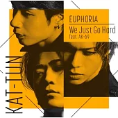 KAT-TUN / We Just Go Hard feat. AK-69 / EUPHORIA 初回限定版2 (CD+DVD)