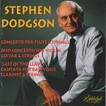 英國偉大作曲家史蒂芬·道格森的三首作品世界首錄音 (小提琴大師Jean Jacques Kantorow珍貴錄音)