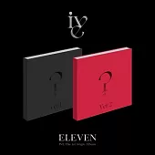 IVE - ELEVEN (1ST SINGLE ALBUM) 首張單曲專輯 (韓國進口版) 2版隨機