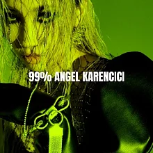Karencici / 99% Angel