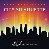Skyline 天際線融合爵士樂團/城市翦影 City Silhouette