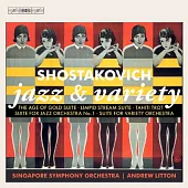 蕭士塔高維契: 四首爵士樂組曲 / 利頓 指揮 / 新加坡交響樂團 (SACD)
