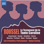 胡塞爾: 卡洛琳阿姨的遺囑 / 科萊 (指揮) / 巴黎輕浮交響樂團