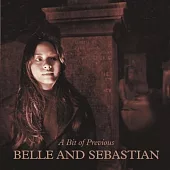 Belle and Sebastian / A Bit Of Previous (進口版CD)