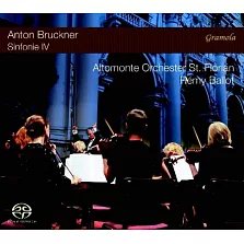 布魯克納: 第四號交響曲＂浪漫＂ / 巴洛特 (指揮) / 奧托蒙第管弦樂團聖弗洛里安