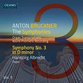 布魯克納: 交響曲,管風琴改編曲，Vol.3 / 漢斯約格.阿爾布雷希特 (管風琴)