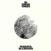 Makaya McCraven / In These Times (進口版LP黑膠唱片)