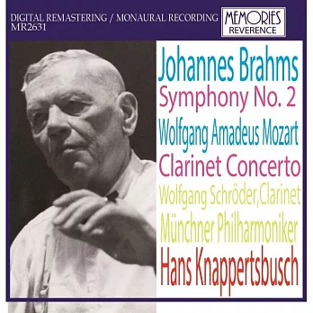 克納帕茲布許指揮慕尼黑愛樂 / 布拉姆斯第二號交響曲與莫札特豎笛協奏曲