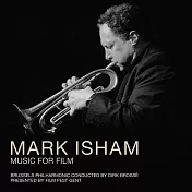 馬克.伊夏電影配樂全紀錄(Mark Isham: Music For Film)