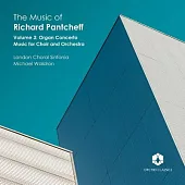 理查德潘切夫精選，Vol.3 / 奧福德 (管風琴) / 邁克爾瓦爾德隆 (指揮) / 倫敦合唱交響樂團