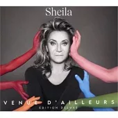 SHEILA / VENUE D’AILLEURS (EDITION DELUXE) (2CD+DVD)