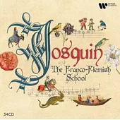 JOSQUIN & THE FRANCO-FLEMISH SCHOOL / JOSQUIN & THE FRANCO-FLEMISH SCHOOL (34CD)