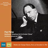 高齡80歲的指揮大師保羅·帕雷震撼香榭麗舍劇院的貝多芬第九號交響曲名演 (首次曝光的重量級錄音)