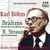 世界首度曝光的珍貴錄音 / 貝姆1962年指揮柏林廣播交響樂團演奏布拉姆斯第四號交響曲 (終極HQCD限量版)