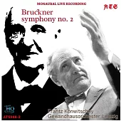 孔維茲尼與萊比錫布商大廈演出布魯克納第二號交響曲 (終極HQCD限量版)