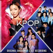 KPOP 百老匯音樂劇原聲帶(KPOP (Original Broadway Cast Recording))