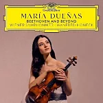 貝多芬與後期 / 瑪莉亞．杜尼亞絲，小提琴 (2LP黑膠)