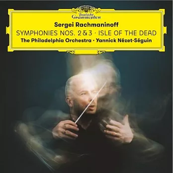 拉赫曼尼諾夫: 第二、三號交響曲、死之島 / 亞尼克．聶澤-塞金指揮 / 費城管弦樂團 (2CD)