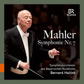 馬勒: 第七號交響曲 / 海汀克 (指揮) / 巴伐利亞廣播交響樂團