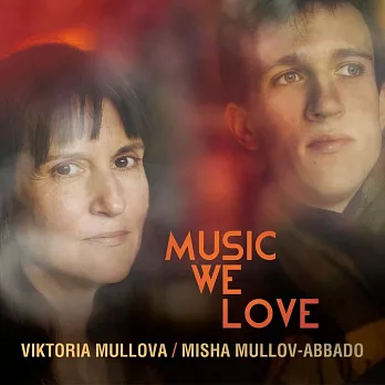 小提琴家慕洛娃與愛子米夏阿巴多 / 聯演母子最愛的小提琴小品集