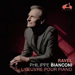 拉威爾: 鋼琴作品集 / 菲利普．畢安柯尼 鋼琴 (2CD)