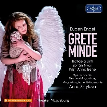恩格爾: 歌劇 (格蕾特.明德) / 安娜.斯克里列娃 指揮 / 馬德堡愛樂管弦樂團 / 馬德堡劇院歌劇合唱團 (2CD)