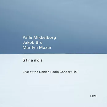 帕勒．米克爾博格／雅各布／瑪麗蓮．馬祖爾：線條－在丹麥廣播音樂廳現場