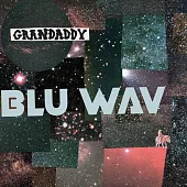 Grandaddy / Blu Wav (進口版CD)
