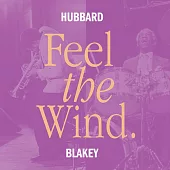 弗瑞迪．哈柏與亞特．布雷基 / Feel The Wind (180g LP)