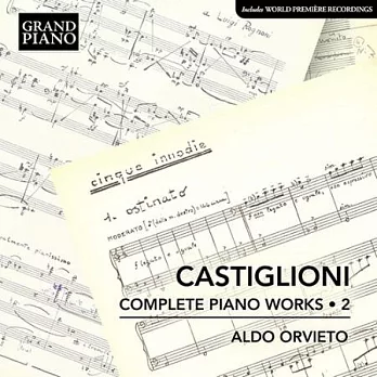 卡斯蒂廖尼: 完整鋼琴作品, Vol. 2 / 歐維托 (鋼琴)