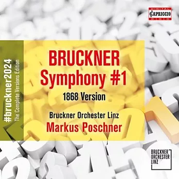 布魯克納: 第一號交響曲 / 馬庫斯波施納 (指揮) / 林茲布魯克納管弦樂團