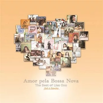 小野麗莎 / Amor pela Bossa Nova－The Best of Lisa Ono-Sol e Sonho [2SHM-CD] 環球官方進口