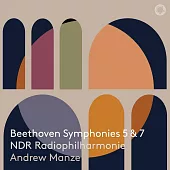 安德魯·曼澤指揮北德廣播愛樂 / 貝多芬第五號交響曲與第七號交響曲