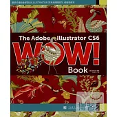 The Adobe Illustrator CS6 WOW!Book