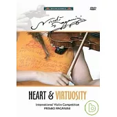 Paganini Nicol?：HEART & VIRTUOSITY: INTERNATIONAL VIOLIN COMPETITION ”PREMIO PAGANINI”DVD