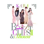 KARA / KARA BEST CLIPS II & SHOWS (日本進口初回限定版, 2藍光BD)