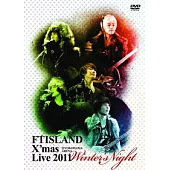 FTISLAND / X’mas Live 2011 Winter’s Night@YOKOHAMA ARENA (日本進口版, DVD)