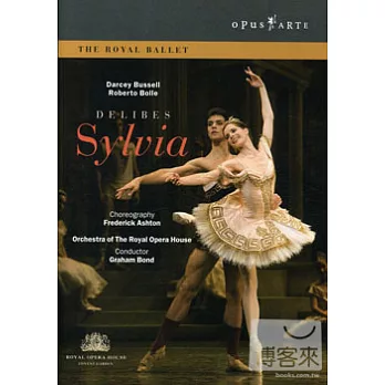 德利伯：西爾維亞/英國皇家芭蕾舞團 DVD
