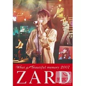 ZARD / LIVE DVD「ZARD What a beautiful memory 2007」(日本進口版, DVD)