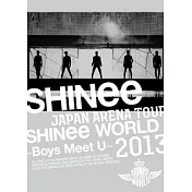 SHINee / 「JAPAN ARENA TOUR SHINee WORLD 2013 ~Boys Meet U~」 (日本進口初回生產限定盤, 2DVD+100頁SPECIAL寫真集)