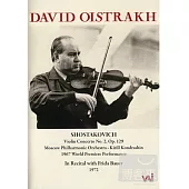 歐伊斯特拉赫：蕭士塔高維契第二號小提琴協奏曲1967年世界首演實況 DVD