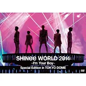 SHINee WORLD 2014~I’m Your Boy~ Special Edition in TOKYO DOME 2DVD
