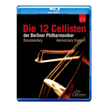 柏林愛樂12把大提琴 40週年慶祝音樂會 (藍光BD)