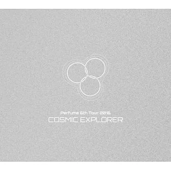 Perfume /  6th Tour 2016 「COSMIC EXPLORER」 限定盤 (3DVD)